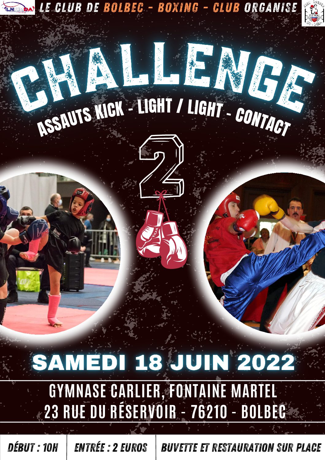 Challenge clubs Kick Light / Light Contact samedi 18 juin Gymnase de Fontaine Martel à Bolbec